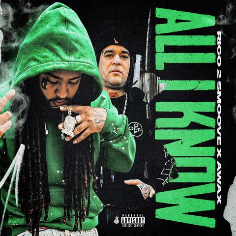 All I Know (feat. A-Wax)