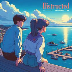 Distracted
