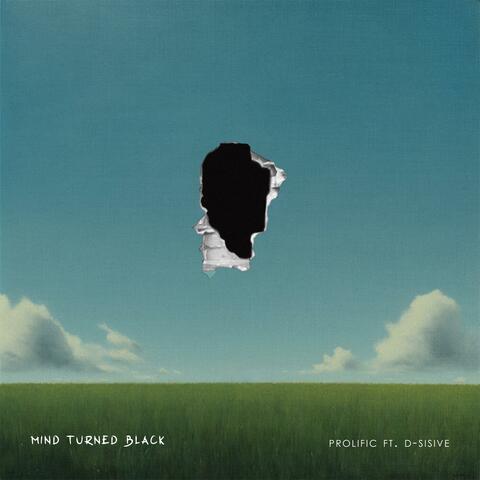 Mind Turned Black (feat. D-Sisive)