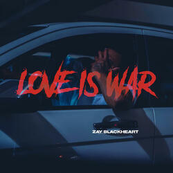 LOVE IS WAR