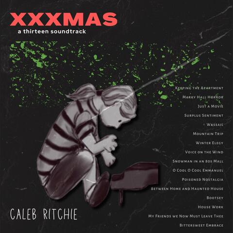 XXXMAS (A Thirteen Album)