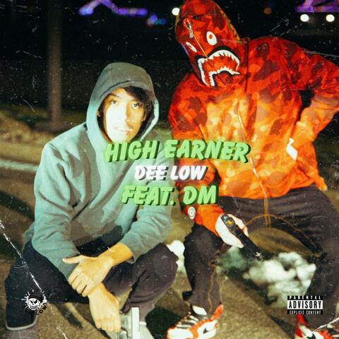 High Earner (feat. DM)