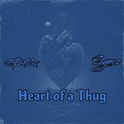 Heart Of A Thug (feat. C.Dot6x)