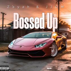 Bossed Up (feat. JJGM)