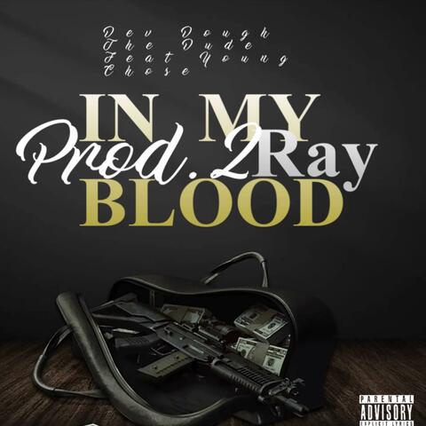 In my Blood (feat. Young Chose)