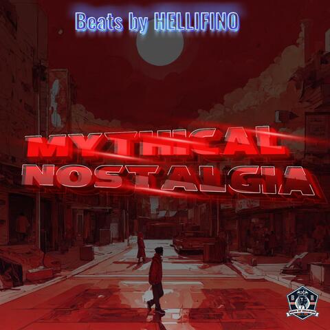 Mythical Nostalgia