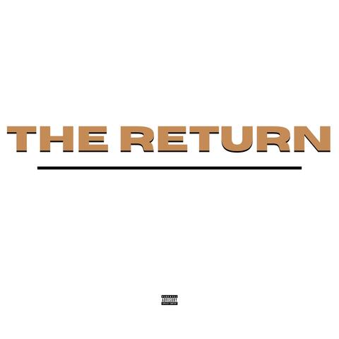 The Return