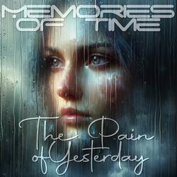 The Pain of Yesterday