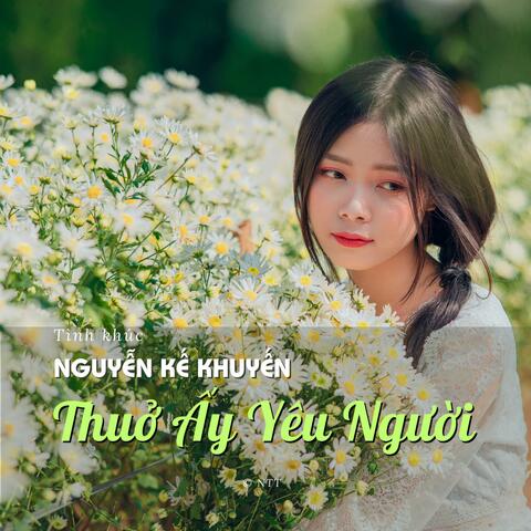Thuở Ấy Yêu Người