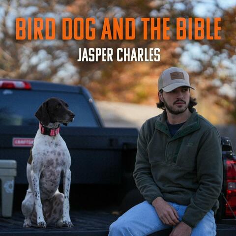 Bird Dog & The Bible
