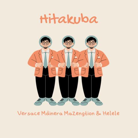 Hitakuba (feat. Mdinera, Mazengtion & Helele)