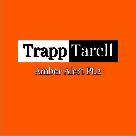 Amber Alert, Pt. 2