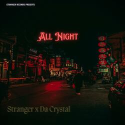 All Night (feat. DA Crystal)