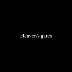 Heaven's gates