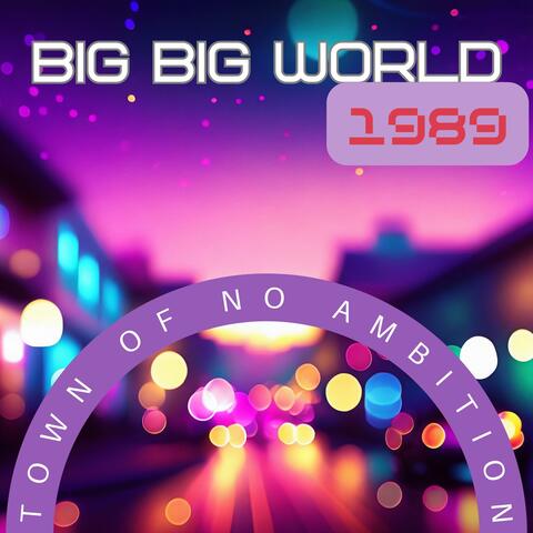Town of No Ambition (feat. Steve Rinaldi) [Studio Recording 1989]