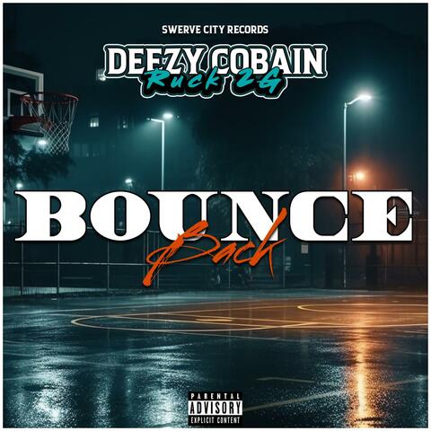 Bounce Back (feat. Ruck 2G)