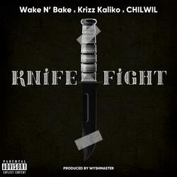 Knife Fight (feat. Krizz Kaliko & CHILWIL)