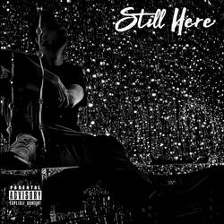 Still Here (feat. Dené)