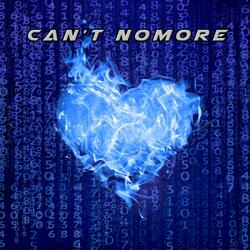 Can't Nomore