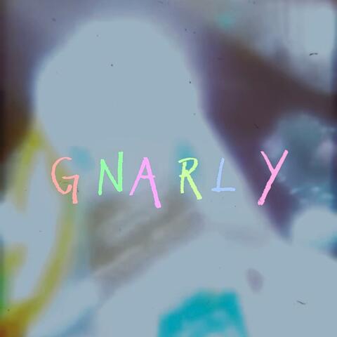GNARLY (feat. Tk9)