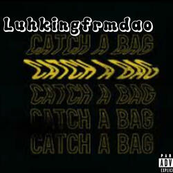 Catch a bag