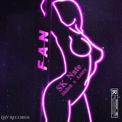 Fan (feat. Shiloh & Azure)