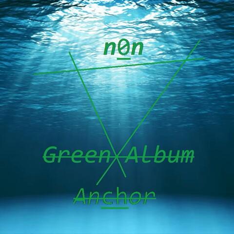 n0n (Green Album)