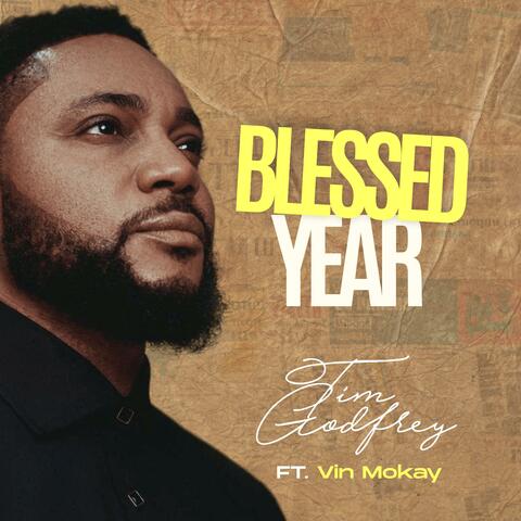 Blessed Year (feat. Vin Mokay)