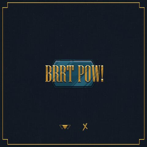 Brrt Pow! (feat. Emcee Rhenn & Flow G)