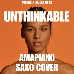 Unthinkable Amapiano Revisit