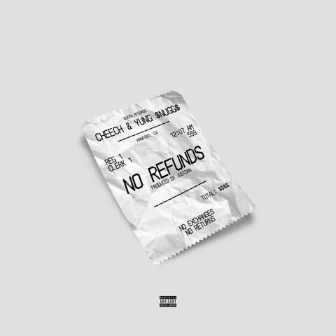 No Refunds (feat. Yung $nugg$)