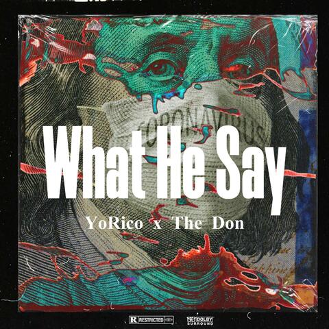 What He Say (feat. The Don)