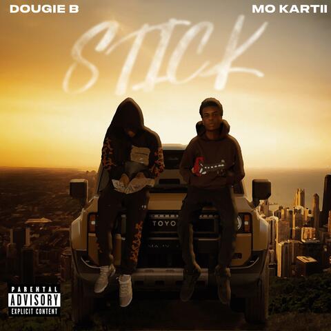 Stick (feat. Dougie B)