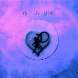 On My Mind
