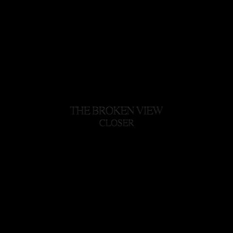 The Broken View