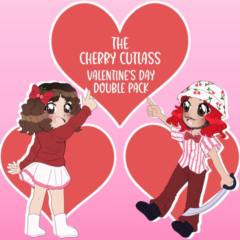 The Cherry Cutlass Valentine's Day Double Pack