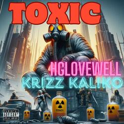 TOXIC (feat. Krizz Kaliko)