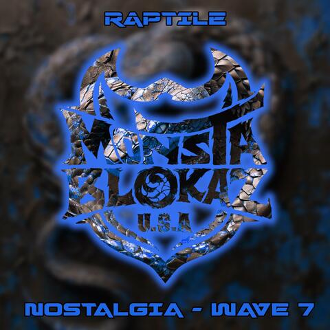 NOSTALGIA WAVE 7