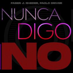 Nunca Digo No (Radio Mix)