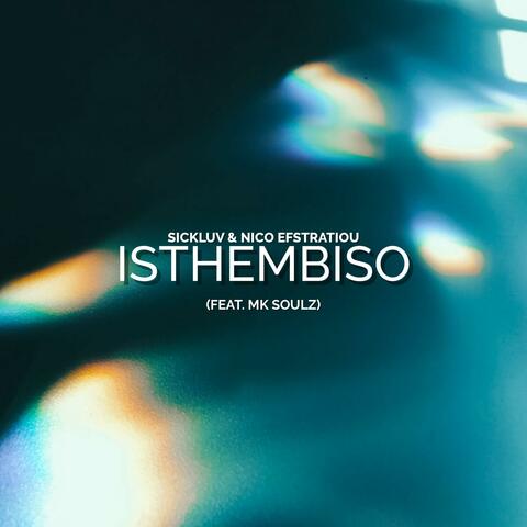 Isthembiso (feat. MK Soulz)