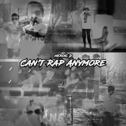Can't Rap Anymore