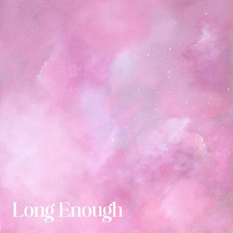 Long Enough