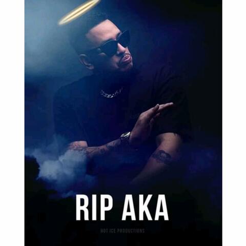 R.I.P AKA (feat. Liandro)