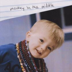 Monkey In The Middle