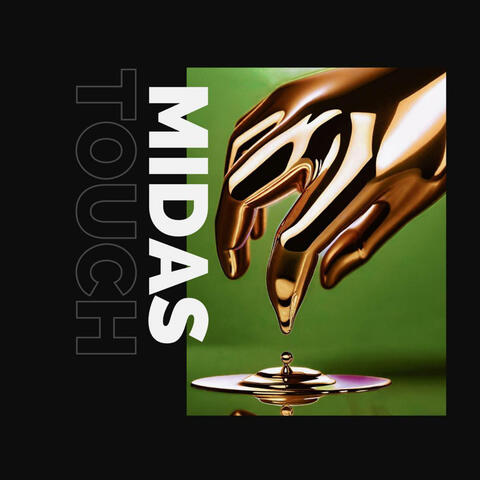 Midas Touch