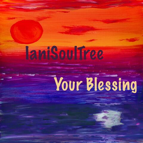 Your Blessing
