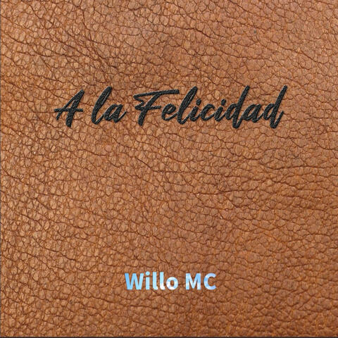 A la Felicidad