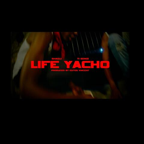 Life Yacho (feat. Ti Gonzi)