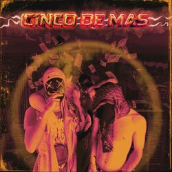Cinco de más