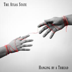Hanging by a Thread